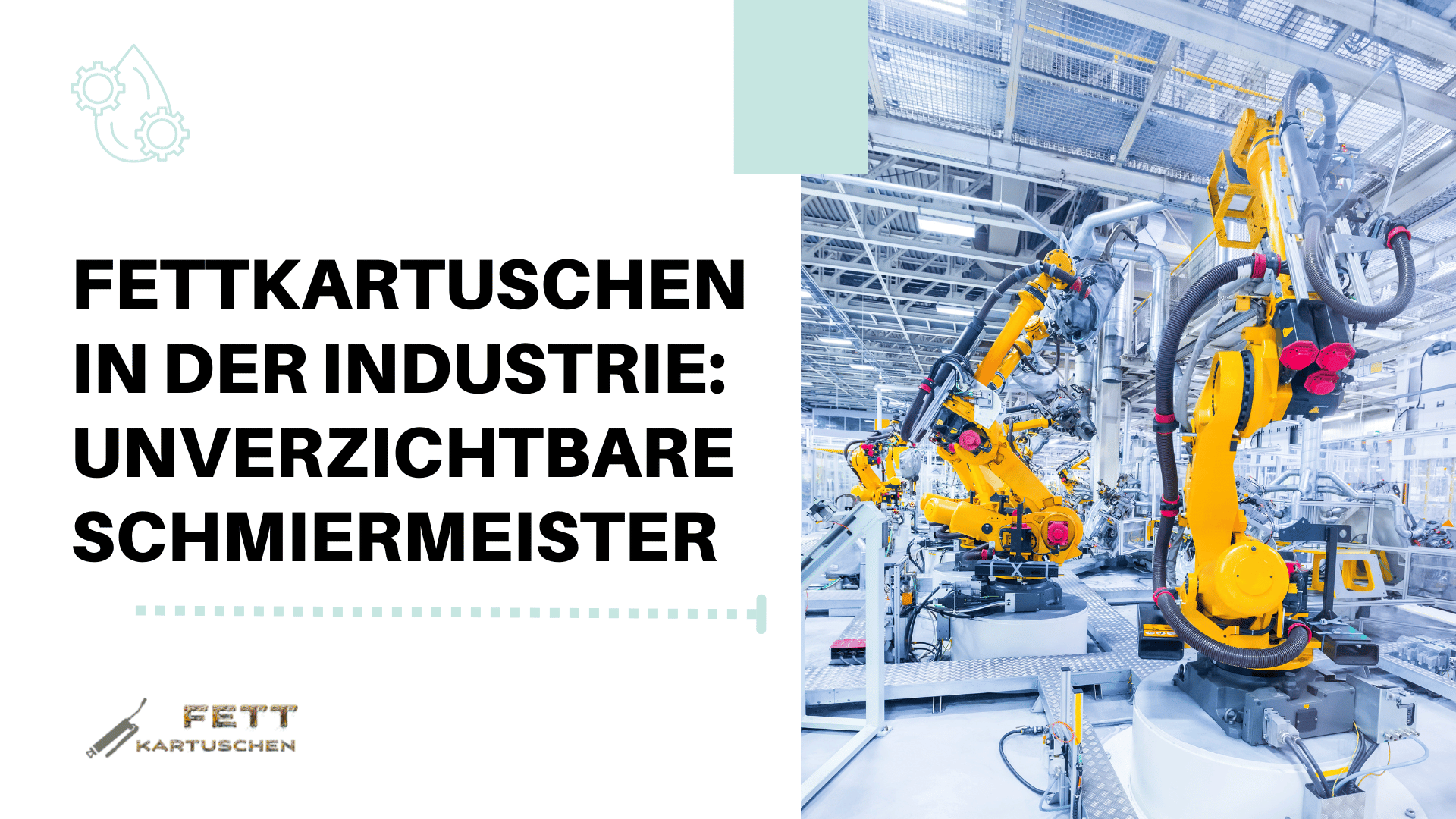Fettkartuschen in der Industrie